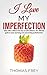 I love my imperfection - Ta...