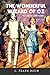 The Wonderful Wizard of Oz: The original 1900 edition (unabridged)