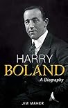 Harry Boland: A B...