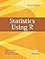 Statistics Using R