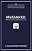 Habakkuk: An Exegetical-The...