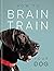 How to Brain Train your Dog by Helen Redding