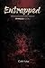 Entrapped (Entangled #2)