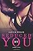 Seduced by You