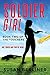Soldier Girl: Book Two of T...