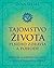 Tajomstvo života plného zdr...