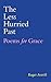 The Less Hurried Past by Roger Averill