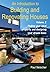 An Introduction to Building and Renovating Houses: Volume 2 Finding Your Ideal Property and Designing Your Dream Home