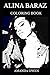 Alina Baraz Coloring Book: ...