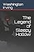 The Legend of Sleepy Hollow