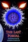The Last Portal: By C.S.Einfeld & Aaron Einfeld The Last Portal: By C.S.Einfeld & Aaron Einfeld