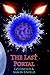 The Last Portal: By C.S.Einfeld & Aaron Einfeld