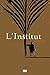 L'Institut, Sur mon chemin,...
