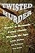 Twisted Murder by Jan Kalnbach