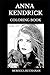 Anna Kendrick Coloring Book: Legendary Tony and Academy Award Nominee, Famous Prodigy Actress and Beautiful Singer Inspired Adult Coloring Book