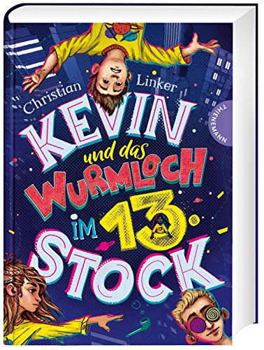 Kevin und das Wurmloch im 13. Stock (Hardcover)