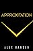 Approxitation