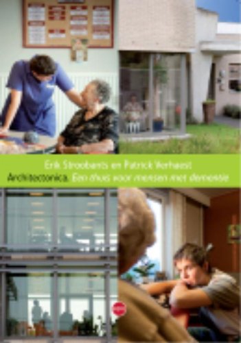 Architectonica. Een thuis voor mensen met dementie (Paperback)