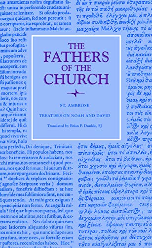 Treatises on Noah and David (Fathers of the Church Patristic Series)