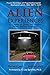 Alien Experiences: 25 Cases of Close Encounter Never Before Revealed