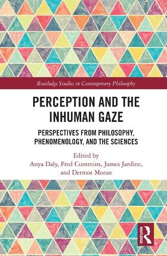 Perception and the Inhuman Gaze: Perspectives from Philosophy, Phenomenology, and the Sciences (ebook)
