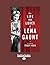 The Life and Loves of Lena Gaunt (Large Print 16pt)