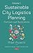 Sustainable City Logistics Planning by Anjali Awasthi