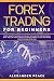FOREX TRADING FOR BEGINNERS...