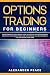 OPTIONS TRADING FOR BEGINNE...