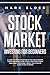 Stock Market Investing For Beginners: A Guide to start investing in the stock market, Learn the basics, How to buy your first stock and make your money grow. The ultimate guide to get started