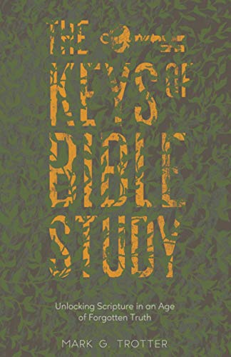 The Keys of Bible Study (Paperback)