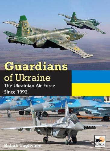 Guardians of Ukraine: The Ukrainian Air Force Since 1992 (Hardcover)