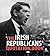 The Irish Republicans' Quot...