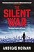 The Silent War