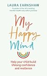 My Happy Mind: He...