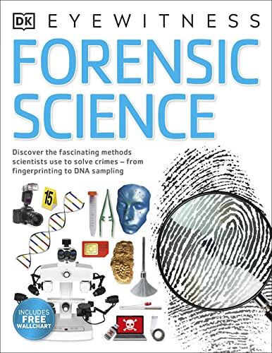 Forensic Science: Discover the Fascinating Methods Scientists Use to Solve Crimes (Paperback)