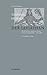 Thomas Hobbes - Der Leviathan: Das Urbild Des Modernen Staates Und Seine Gegenbilder. 1651-2001