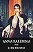 Anna Karénina by Leo Tolstoy