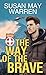 The Way of the Brave (Global Search and Rescue, #1)