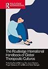 The Routledge International Handbook of Global Therapeutic Cultures