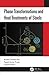 Phase Transformations and Heat Treatments of Steels by Bankim Chandra Ray