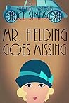 Mr. Fielding Goes Missing: A Jane Carter Historical Cozy (Jane Carter Historical Cozy Mysteries)