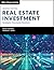 Real Estate Investment and ...