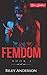 Femdom: Transforming Him in...
