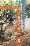 RECKLESS - II - PURSUIT
