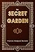 The Secret Garden by Frances Hodgson Burnett
