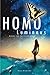 Homo Luminous: A Workbook f...