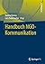 Handbuch NGO-Kommunikation (German Edition)