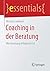 Coaching in der Beratung: W...