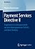 Payment Services Directive II: Regulatorik im Zahlungsverkehr vor dem Hintergrund von FinTechs und Open Banking (BestMasters) (German Edition)